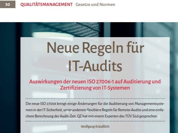 Artikelüberschrift: Neue Regeln für IT-Audits – Auswirkungen der ISO 27006-1 auf Audits und Zertifizierungen von IT-Systemen.